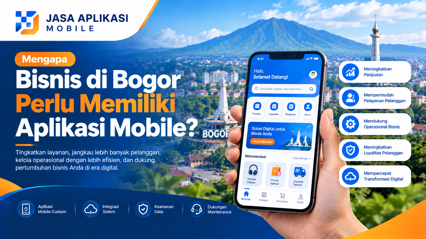 Mengapa Bisnis di Bogor Perlu Memiliki Aplikasi Mobile?